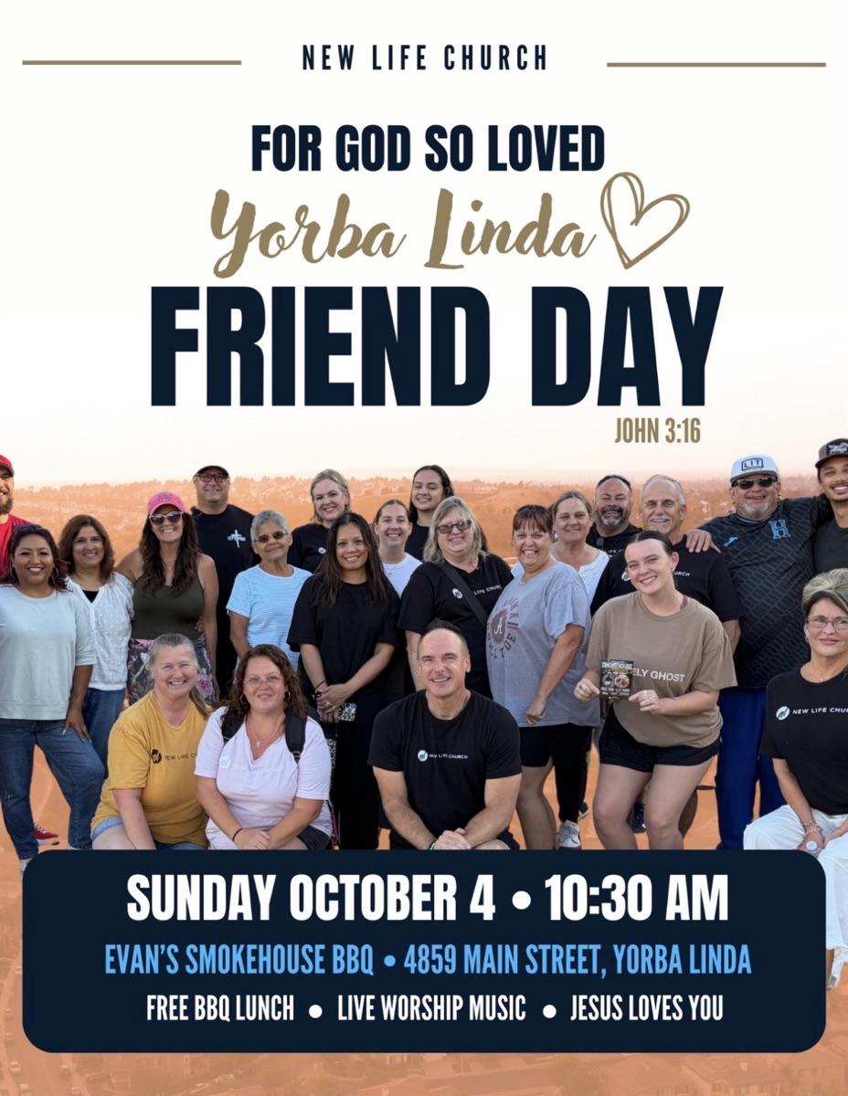 Friend Day flyer: New Life Church members gathered outdoors, with Sunday October 4 at 10:30 AM at Evan's Smokehouse BBQ, 4859 Main Street, Yorba Linda